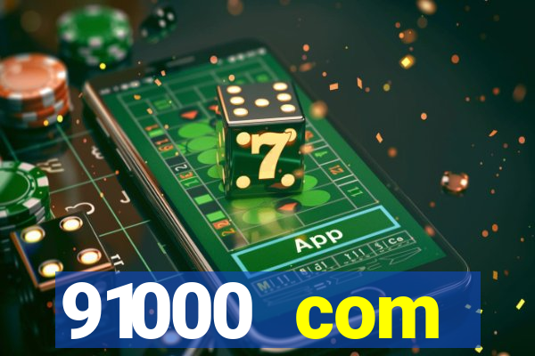 91000 com plataforma de jogos